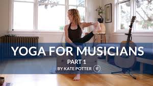 Kate Potter S Yoga For Musicians Part 1 Hands Wrist Elbows Musician Yoga Yoga Lifestyle