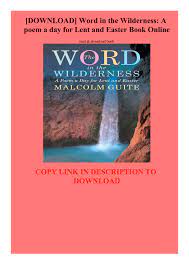 Mar 09, 2021 · wilderness mosaic wilderness mosaic 3: Download Word In The Wilderness A Poem A Day For Lent And Easter Book Online Hesaxewa Flip Pdf Anyflip