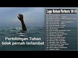 348 Pertolonganmu Lagu Rohani Kristen Pilihan Terbaik 2018 Penyejuk Hati Terbaru 2017 2018 Youtube Lagu Rohani Lagu Terbaik