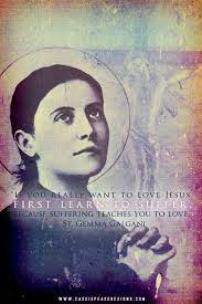 Reading 1 gemma galgani famous quotes. St Gemma Galgani Quotes Quotesgram