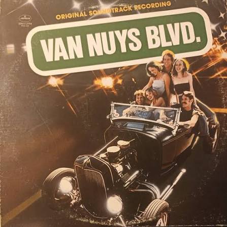 Ron Wright, Ken Mansfield – Van Nuys Blvd. (Original Soundtrack Recording)  – Vinyl (LP, Album, Stereo), 1979 [r17336281] | Discogs