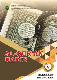 Pada kesempatan kali ini admin akan memberikan latihan soal dan kunci jawaban pat al quran hadits kelas 10 dan kunci jawaban lengkap dalam bentuk pdf dan juga online yang bisa sobat download secara gratis di artikel ini. Al Quran Hadis Mi Kelas 5 Pustaka Digital Pendidikan Islam
