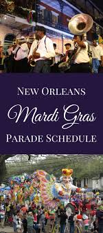 Plan For Parades With Our Mardi Gras 2018 Parade Schedule New Orleans Mardi Gras Mardi Mardi Gras Parade