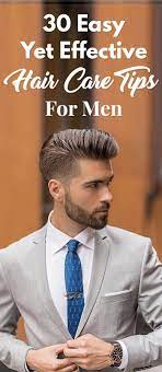 Best Hair Care Tips For Men To Get Healthy Hair Hair Tips For Men Mens Hair Care Hair Care Tips