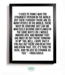 Take a lover who looks at you like maybe you are magic Frida Kahlo Quotes About Love Quotesgram