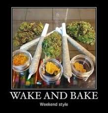 For advocates, this is ideally done while still in bed, in pjs, and right people have long been getting high first thing in the morning, but stoners weren't calling it wake and bake until at least the 1990s. Stoner Mornings
