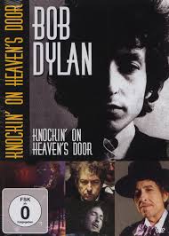 Текст песни «knockin' on heaven's door». Bob Dylan Knockin On Heaven S Door Amazon De Bob Dylan Sui Bob Dylan Dvd Blu Ray