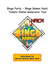 Free Bingo Games To Play Now Bingo Party Bingo Games Hack How To Get Free Tickets Bingo Party Bingo Games For Android Ios In 2020 Bingo Party Bingo Games Bingo