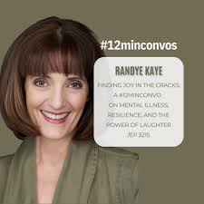 Randye Kaye: Finding Joy in the Cracks: A #12minconvo