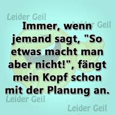 Lasset Die Planung Beginnen Lustige Spruche Witzige Spruche Spruche