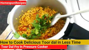 How To Make Toor Dal In Pressure Cooker | Yellow Lentil Fry | Cook Arhar Dal  | Simple Easy Dal Fry - Youtube