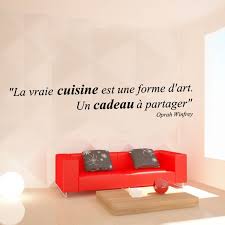 Ado citations cuisine jeux lés et frises motifs musique nature personnages signalétique sport stickers personnalisés transport voyages. Sticker Mural Citation La Vraie Cuisine Est Une Forme D Art Un Cadeau A Partager Oprah Winfrey Ref 12