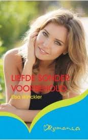 Daar S Die Wonderlikste Liefdesverhale Wat Jy Hoor By Mense Elsa Winckler Potgooi Lapa Uitgewers