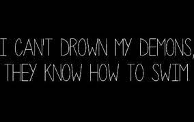 Quotes About Demons 351 Quotes