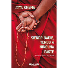 Descargar libros gratis en formatos pdf y epub. Siendo Nadie Yendo A Ninguna Parte Meditaciones Budistas Autor Ayya Khema Pdf
