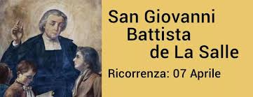 Via di san sebastianello 1, roma, roma, lazio 00187. San Giovanni Battista De La Salle Santo Del Giorno 7 Aprile Nel Cuore Di Gesu