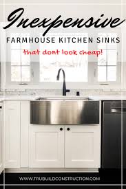 Check out our farmhouse sink selection for the very best in unique or custom, handmade pieces from our home & living shops. The Best Inexpensive Farmhouse Kitchen Sinks That Don T Look Cheap Trubuild Construction