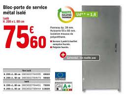 Offre Bloc Porte De Service Metal Isole Chez Brico Depot