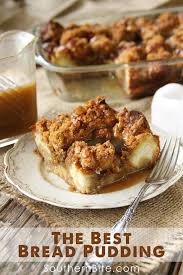 The Best Bread Pudding Recipe Pudding Recipes Delicious Desserts Bread Pudding