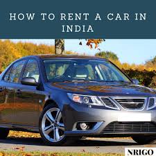 how to rent a car in india rent a car car rental car ins
