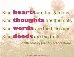 Great quotes quotes to live by me quotes motivational quotes inspirational quotes quotable quotes humorous quotes tgif quotes positive mental health support, resources & information. Garden Of Quotes About Kindness Quotesgram