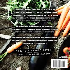 I Hate Vegetables Cookbook: Fresh and Easy Vegetable Recipes That Will  Change Your Mind (Cooking Squared): Moseman, Katie: 9780999659427:  Amazon.com: Books