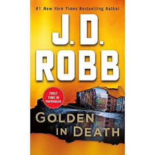 Download and read online for free ebooks written by jd robb. Golden In Death In Death 50 By J D Robb Paperback Target