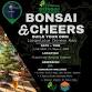 Bonsai & Cheers - PlayalINDa - L&J Nursery event image