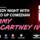 Comedy Night With Stand Up Comedian Jimmy McCartney