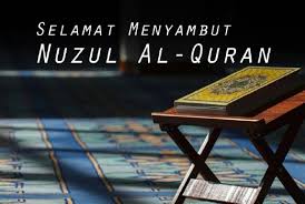 Nuzul al quran merupakan hari kelepasan umat islam dibulan ramadan yang suci, yang di rayakan pada permulaan quran di wahyukan pada nabi muhammad. Nuzul Al Quran Satukan Umat Islam Najib