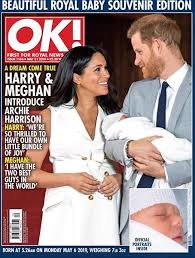 Photos of meghan, harry & family. Ok Magazine 21 May 2019 Meghan Markle Harry Archie A Royal Baby Sou Yourcelebritymagazines