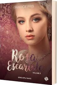 Rosa escarlate: parte 1: Volume 5