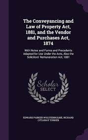 The remuneration of a solicitor in respect of business other than contentious business shall be such sum as is fair and reasonable having regard to all the. Buy The Conveyancing And Law Of Property Act 1881 And The Vendor And Purchases Act 1874 With Notes And Forms And Precedents Adapted For Use Under The Acts Also The Solicitors Remuneration