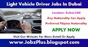Light Vehicle Driver Jobs In Dubai 2019 Driver Job Dubai How To Apply