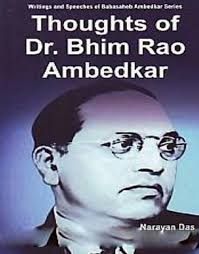 Remembering bhim rao ambedkar on his 129th birthday | the first law minister of independent india. Thoughts Of Dr Bhim Rao Ambedkar Ebook By Narayan Das 9789388034814 Rakuten Kobo United States