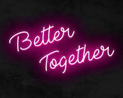 This Better Together Neon Sign Makes A Fun Backdrop For Weddings Neon Signs Neon Neon Wedding