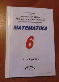 Matematika 6 Matematika Za Sesti Razred Osnovne Skole Zbirka Potpuno Rijesenih Zadataka