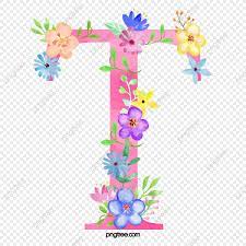 Flowers Letter T Letter Flower T Png Transparent Clipart Image And Psd File For Free Download Flower Illustration Watercolor Flower Background Flower Letters