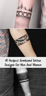 Perfect Armband Tattoo Designs For Men And Women Tattoodesignsforearm Tattoodesignsmeaningful Tatt Armband Tattoo Designs Tattoo Designs Men Arm Band Tattoo