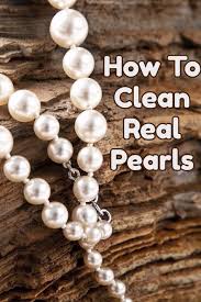 Guide To Cleaning Natural Pearls Pearls Natural Pearls Cleaning Jewelry