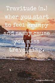 Say, happy new year with funny quotes. 101 Funny Travel Quotes That Will Make You Chuckle Funny Travel Quotes Short Travel Quotes Travel Quotes Inspirational