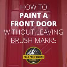 Learn how to paint a metal door, step by however, applying metal door paint needs extra special care because the paint isn't absorbed into the material like it is with wood. How To Paint A Front Door Without Leaving Brush Marks Peak Pro Painting