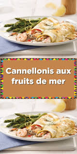 Cannellonis Aux Fruits De Mer In 2020 Cooking Recipes Seafood Recipes Recipes
