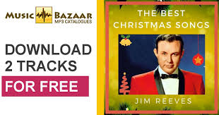 The Best Christmas Songs Jim Reeves Mp3 Buy Full Tracklist