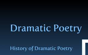 Examples include robert browning's my last duchess, t.s. Dramatic Poetry By Moe Hazime