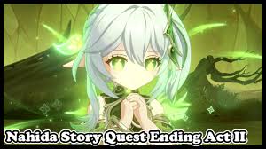 Genshin Impact Nahida Story Quest Ending Act II Homecoming - YouTube