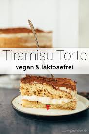 Einfache Vegane Tiramisu Torte Rezept Vegane Vibes Rezept Vegane Desserts Dessert Tiramisu Torte Rezept