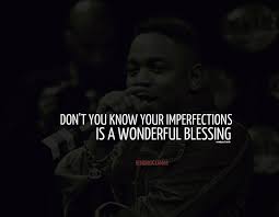 Quotes Kendrick Lamar Allpix Club Funny Inspirational Quotes Appreciation Quotes Never Give Up Quotes