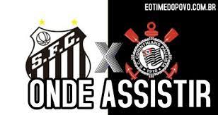Corinthians, santos, jogo do corinthians, corinthians x santos, santos e corinthians, corinthians hoje, jogo do santos, santos fc, corinthians e santos, corinthians x, jogo do santos x corinthians: Saiba Onde Assistir Santos E Corinthians Pela Semifinal Do Paulistao 2019 E O Time Do Povo Noticias Do Corinthians