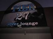 Pier 27 River Lounge